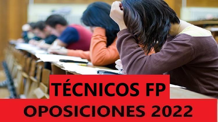 oposiciones-2022-tÉcnicos-fp